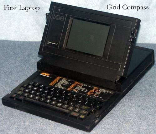 The Grid Compass.  The first laptop